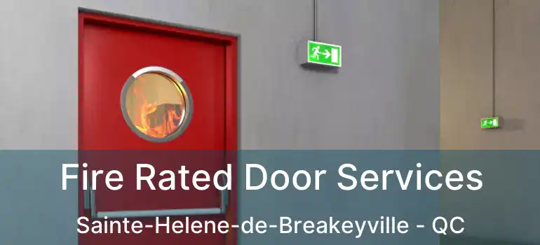  Fire Rated Door Services Sainte-Helene-de-Breakeyville - QC