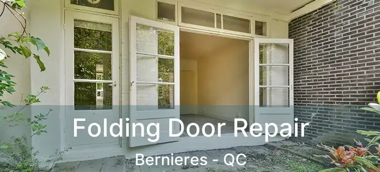  Folding Door Repair Bernieres - QC
