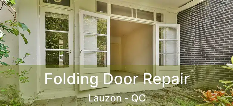  Folding Door Repair Lauzon - QC