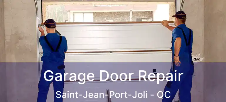  Garage Door Repair Saint-Jean-Port-Joli - QC