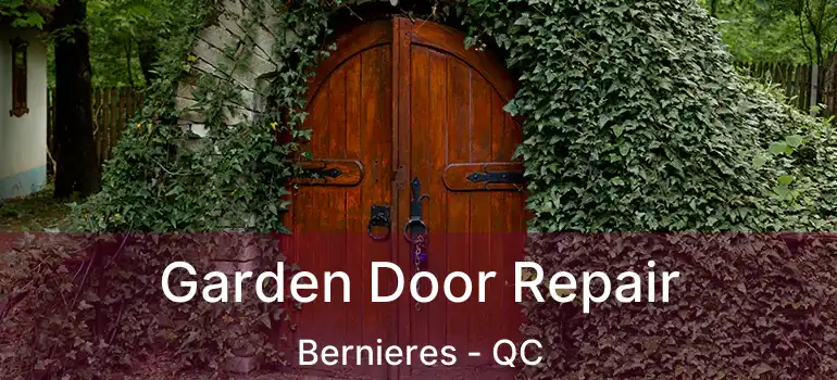  Garden Door Repair Bernieres - QC