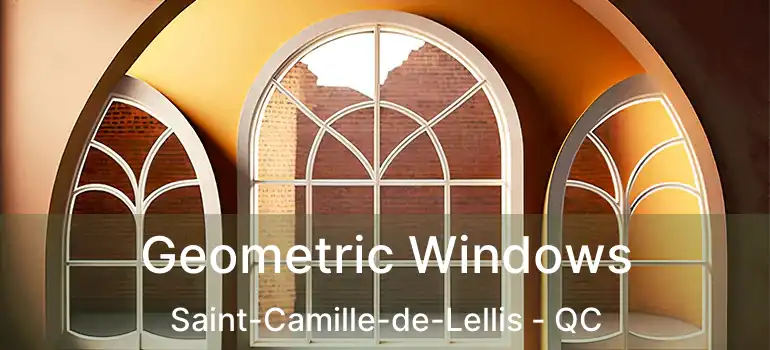  Geometric Windows Saint-Camille-de-Lellis - QC