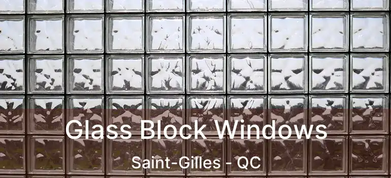  Glass Block Windows Saint-Gilles - QC