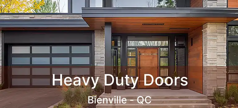  Heavy Duty Doors Bienville - QC