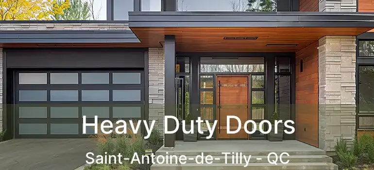  Heavy Duty Doors Saint-Antoine-de-Tilly - QC