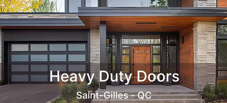  Heavy Duty Doors Saint-Gilles - QC