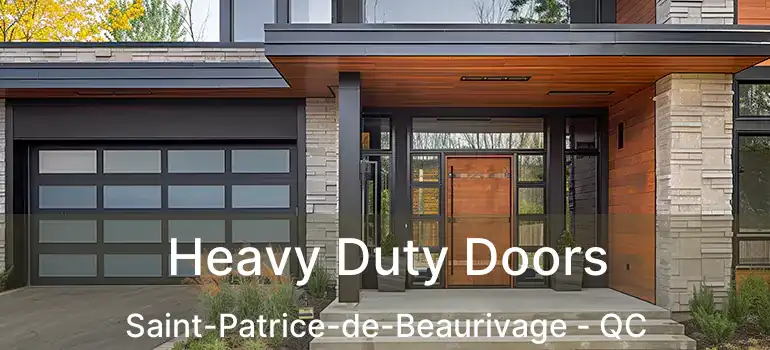  Heavy Duty Doors Saint-Patrice-de-Beaurivage - QC