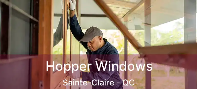  Hopper Windows Sainte-Claire - QC