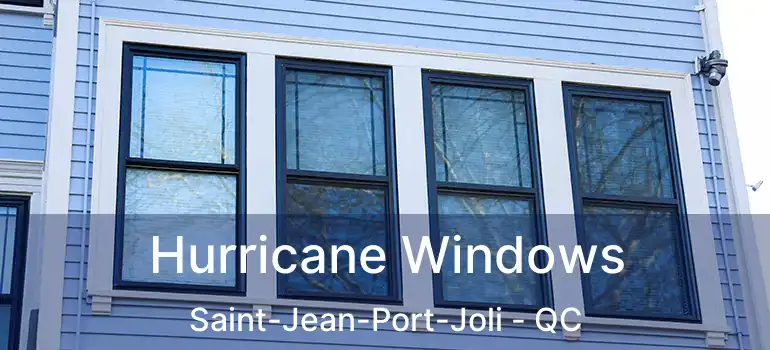  Hurricane Windows Saint-Jean-Port-Joli - QC