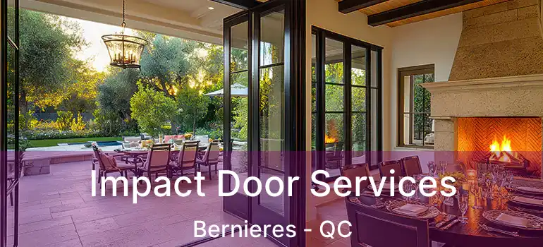 Impact Door Services Bernieres - QC