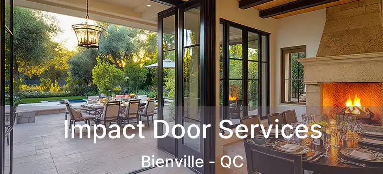  Impact Door Services Bienville - QC