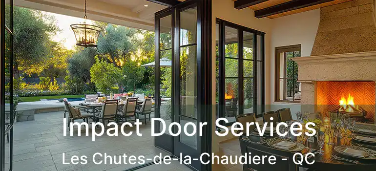  Impact Door Services Les Chutes-de-la-Chaudiere - QC