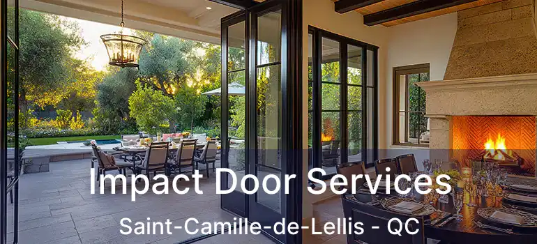  Impact Door Services Saint-Camille-de-Lellis - QC