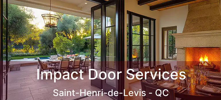  Impact Door Services Saint-Henri-de-Levis - QC