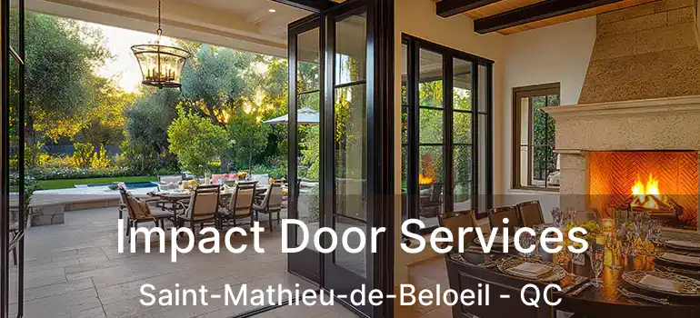  Impact Door Services Saint-Mathieu-de-Beloeil - QC