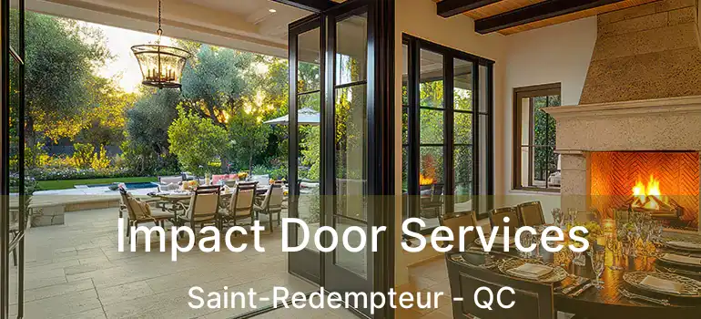  Impact Door Services Saint-Redempteur - QC
