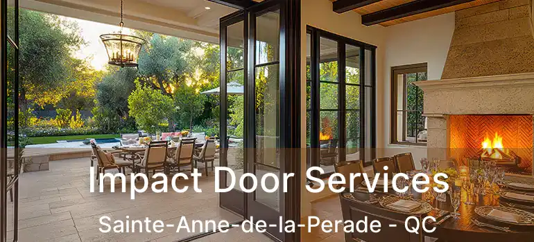  Impact Door Services Sainte-Anne-de-la-Perade - QC