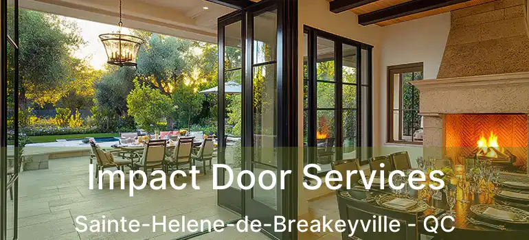  Impact Door Services Sainte-Helene-de-Breakeyville - QC