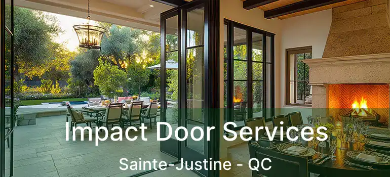  Impact Door Services Sainte-Justine - QC