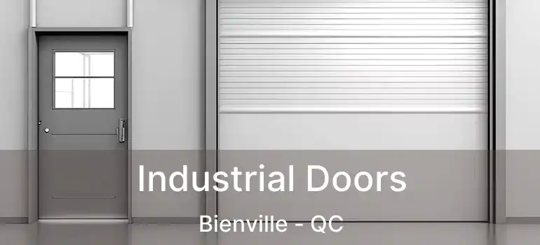  Industrial Doors Bienville - QC