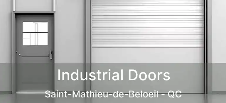  Industrial Doors Saint-Mathieu-de-Beloeil - QC