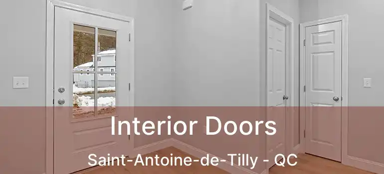  Interior Doors Saint-Antoine-de-Tilly - QC
