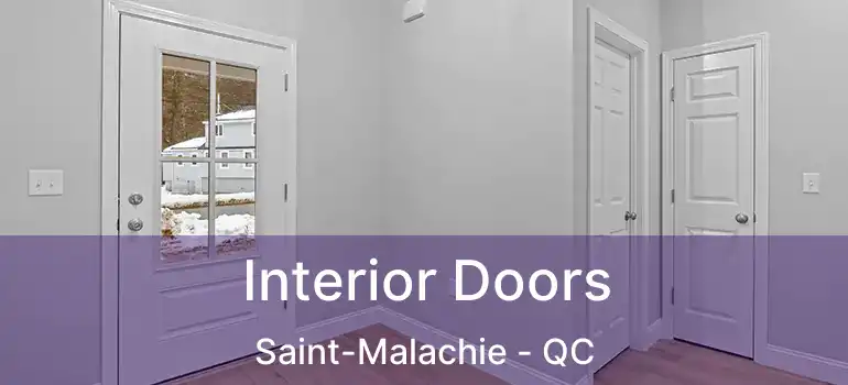  Interior Doors Saint-Malachie - QC
