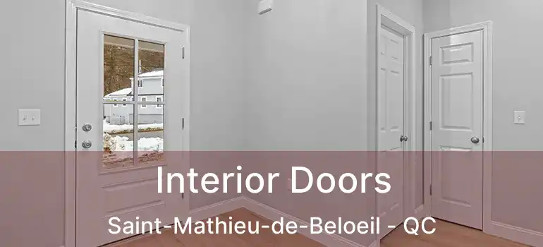  Interior Doors Saint-Mathieu-de-Beloeil - QC