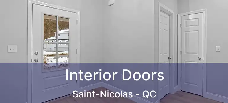  Interior Doors Saint-Nicolas - QC