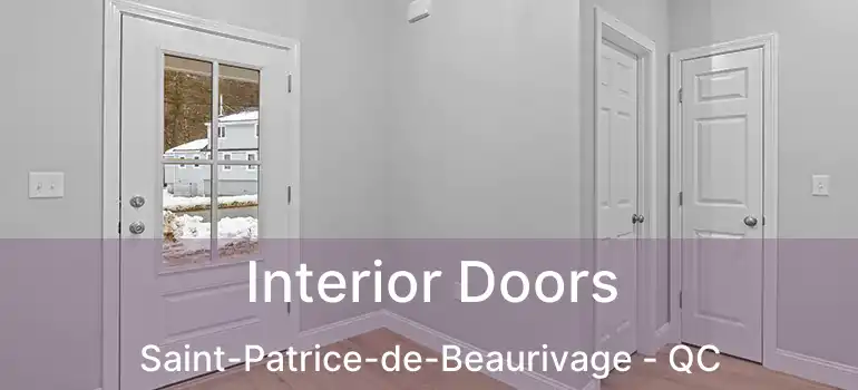  Interior Doors Saint-Patrice-de-Beaurivage - QC