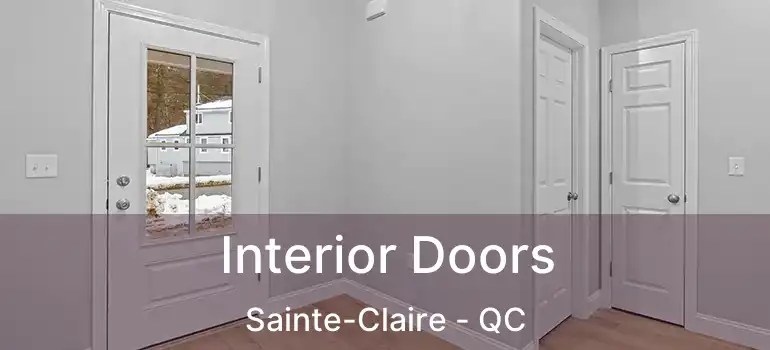  Interior Doors Sainte-Claire - QC