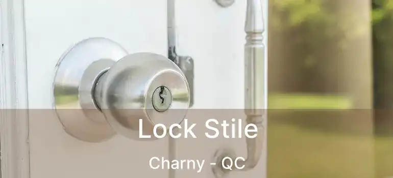  Lock Stile Charny - QC