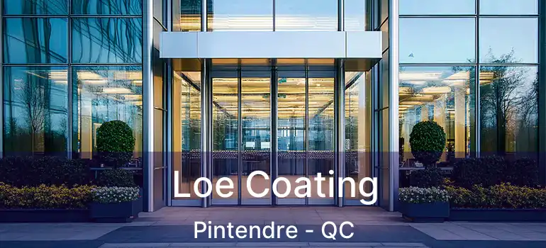  Loe Coating Pintendre - QC
