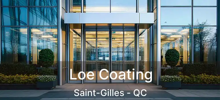  Loe Coating Saint-Gilles - QC