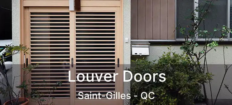  Louver Doors Saint-Gilles - QC
