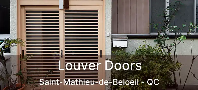  Louver Doors Saint-Mathieu-de-Beloeil - QC