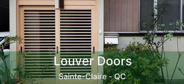  Louver Doors Sainte-Claire - QC