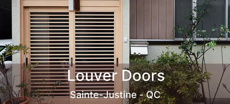  Louver Doors Sainte-Justine - QC