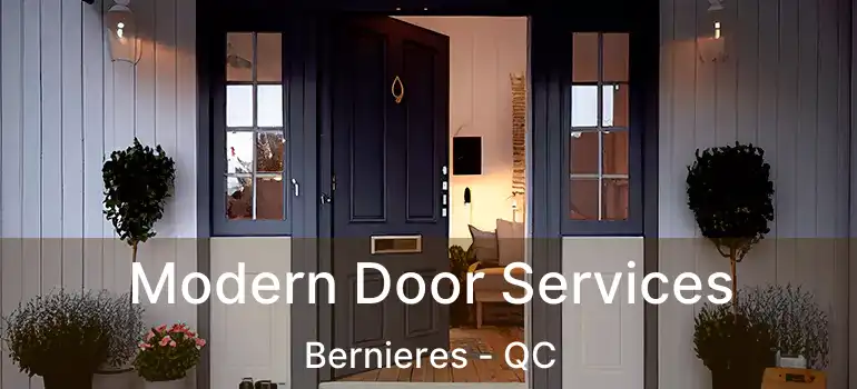  Modern Door Services Bernieres - QC