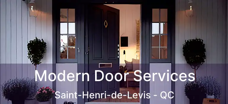  Modern Door Services Saint-Henri-de-Levis - QC
