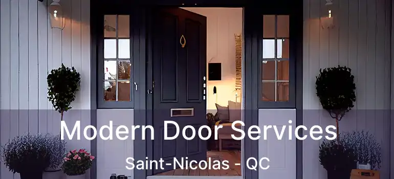  Modern Door Services Saint-Nicolas - QC