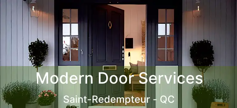  Modern Door Services Saint-Redempteur - QC
