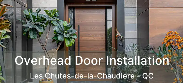  Overhead Door Installation Les Chutes-de-la-Chaudiere - QC