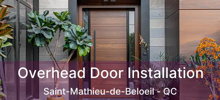  Overhead Door Installation Saint-Mathieu-de-Beloeil - QC