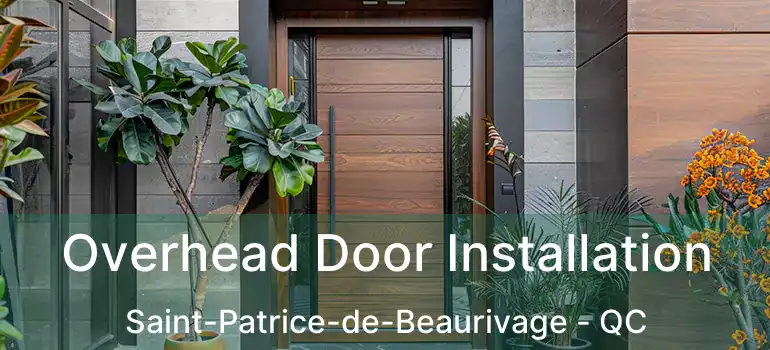  Overhead Door Installation Saint-Patrice-de-Beaurivage - QC