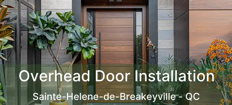  Overhead Door Installation Sainte-Helene-de-Breakeyville - QC