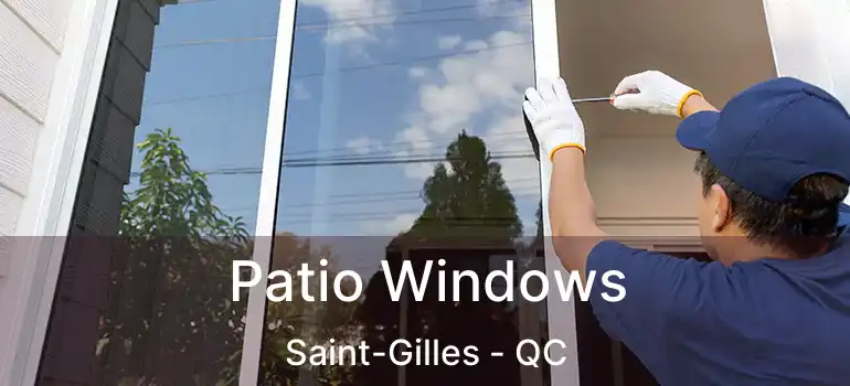  Patio Windows Saint-Gilles - QC