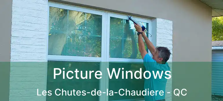  Picture Windows Les Chutes-de-la-Chaudiere - QC