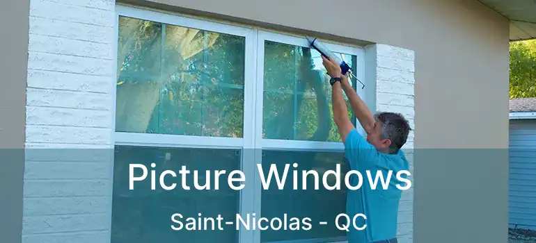  Picture Windows Saint-Nicolas - QC
