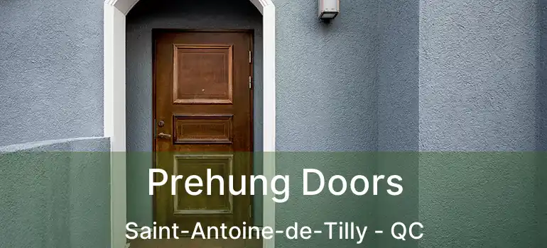  Prehung Doors Saint-Antoine-de-Tilly - QC